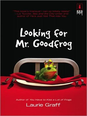 cover image of Looking for Mr. Goodfrog